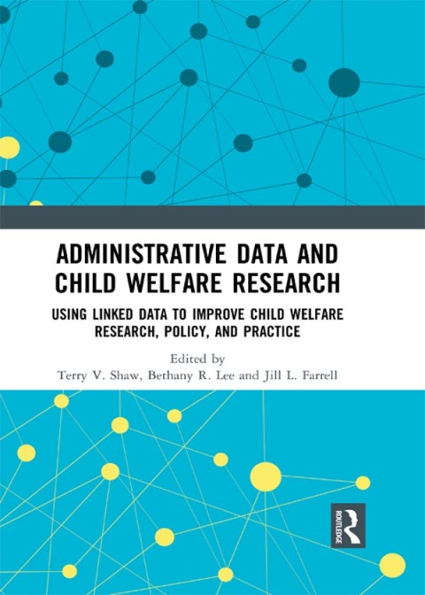 Cover image for book Administrative Data and Child Welfare Research