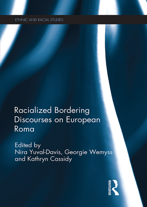 Cover image for book Racialized Bordering Discourses on European Roma