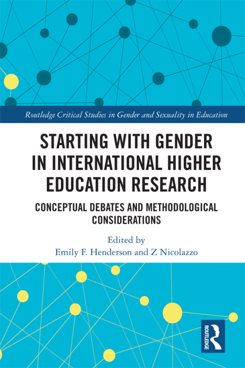 Cover image for book Starting with Gender in International Higher Education Research