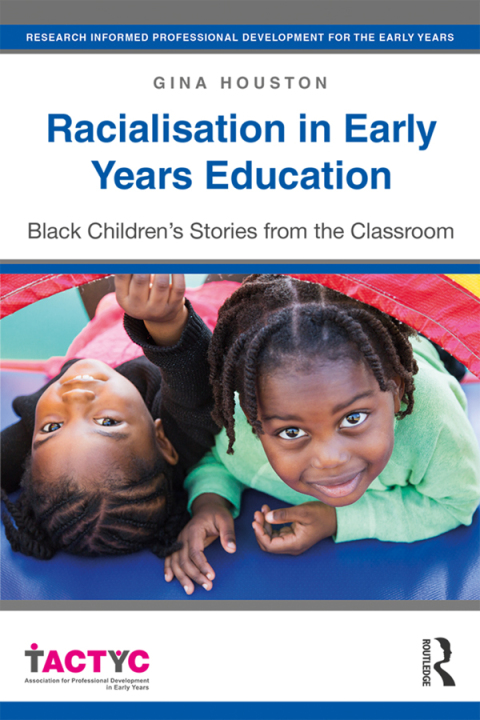 Cover image for book Racialisation in Early Years Education