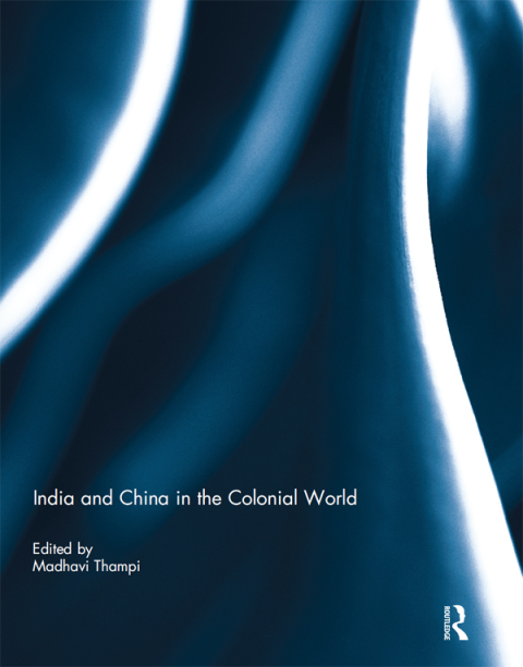 Cover image for book India and China in the Colonial World