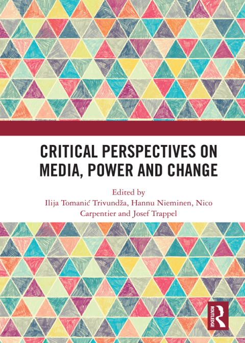 Cover image for book Critical Perspectives on Media, Power and Change