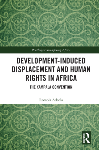 Development-induced Displacement and Human Rights in Africa