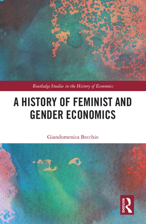 Cover image for book A History of Feminist and Gender Economics