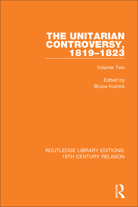 Cover image for book The Unitarian Controversy, 1819-1823
