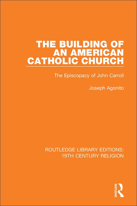 Cover image for book The Building of an American Catholic Church