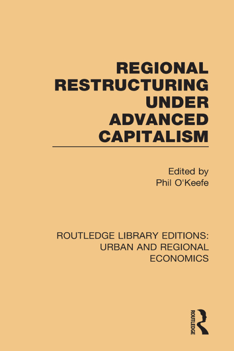 Cover image for book Regional Restructuring Under Advanced Capitalism