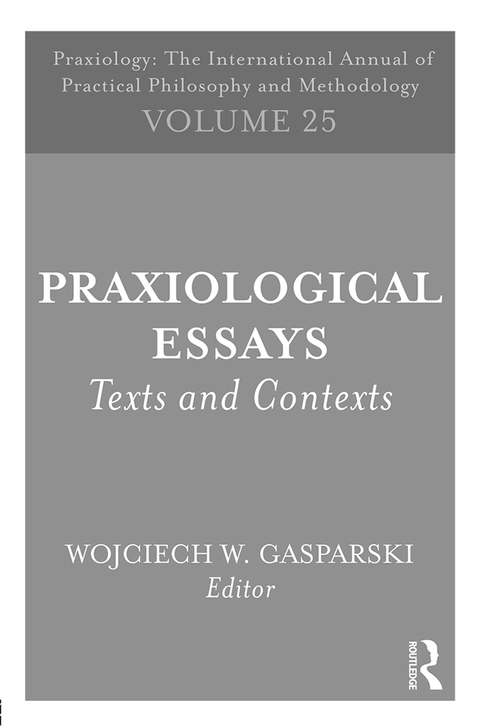 Cover image for book Praxiological Essays