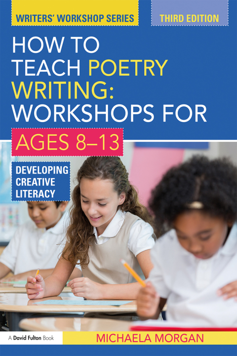 Cover image for book How to Teach Poetry Writing: Workshops for Ages 8-13