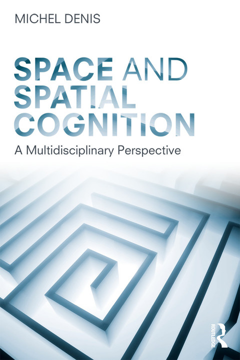 Cover image for book Space and Spatial Cognition