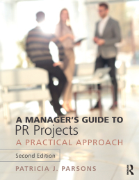 Cover image: A Manager's Guide to PR Projects 2nd edition 9781138099920
