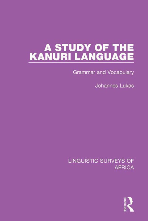 Cover image for book A Study of the Kanuri Language