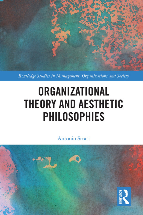 Cover image for book Organizational Theory and Aesthetic Philosophies