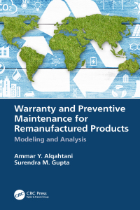 Cover image: Warranty and Preventive Maintenance for Remanufactured Products 1st edition 9781138097513