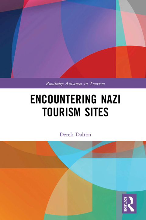Cover image for book Encountering Nazi Tourism Sites