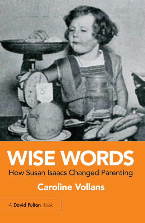 Cover image for book Wise Words: How Susan Isaacs Changed Parenting
