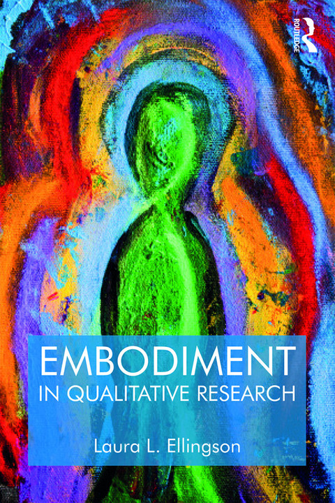 Cover image for book Embodiment in Qualitative Research