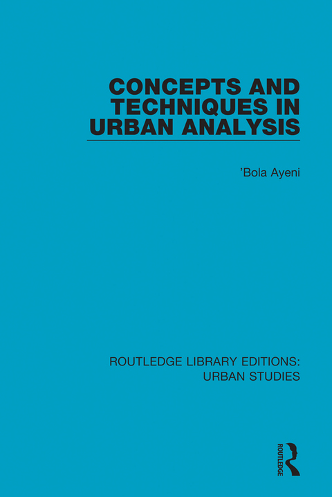 Cover image for book Concepts and Techniques in Urban Analysis