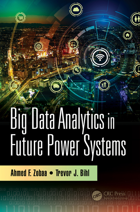 Cover image for book Big Data Analytics in Future Power Systems