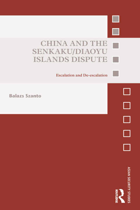 Cover image for book China and the Senkaku/Diaoyu Islands Dispute