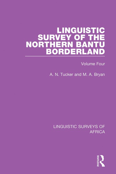 Cover image for book Linguistic Survey of the Northern Bantu Borderland