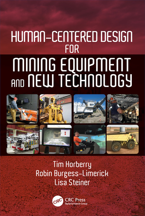 Human-Centered Design for Mining Equipment and New Technology 