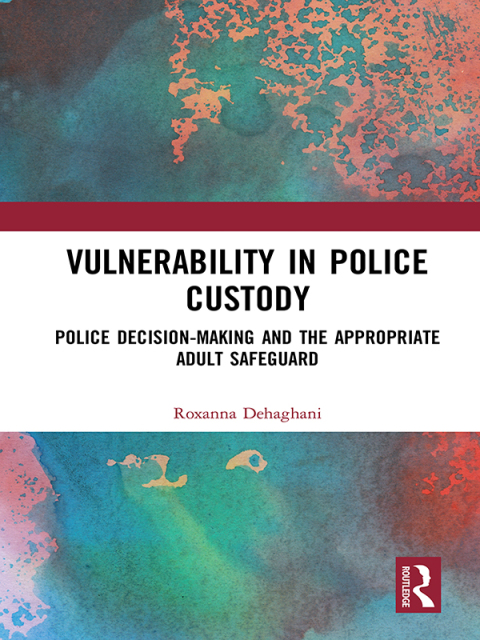 Cover image for book Vulnerability in Police Custody