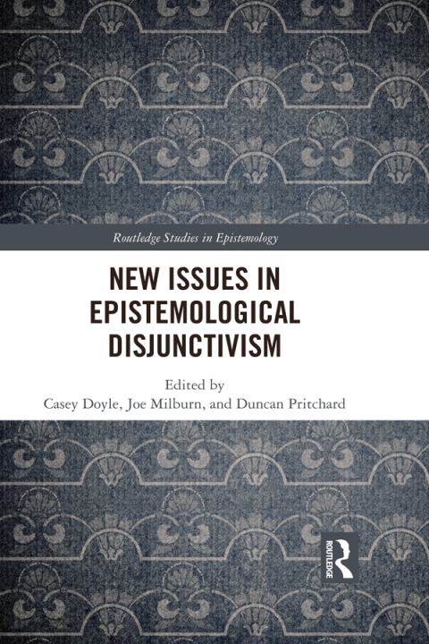 Cover image for book New Issues in Epistemological Disjunctivism