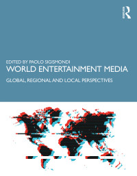 Cover image: World Entertainment Media 1st edition 9781138094024