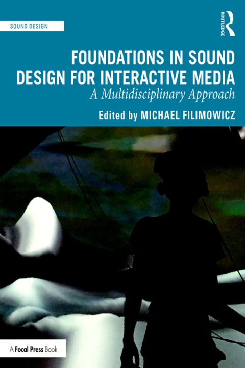 Cover image for book Foundations in Sound Design for Interactive Media
