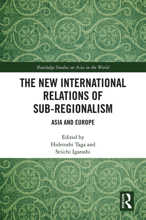 Cover image for book The New International Relations of Sub-Regionalism