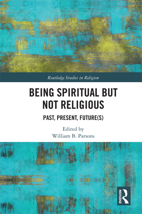 Cover image for book Being Spiritual but Not Religious