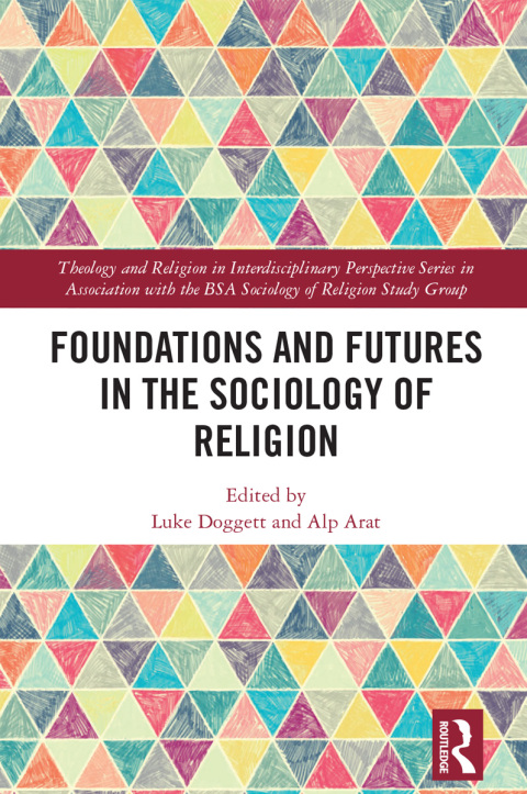 Cover image for book Foundations and Futures in the Sociology of Religion