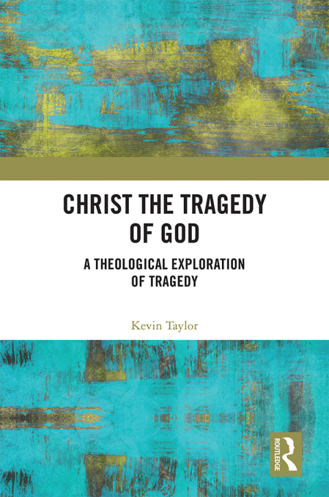 Cover image for book Christ the Tragedy of God