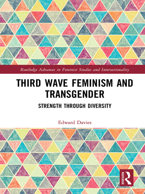 Cover image for book Third Wave Feminism and Transgender