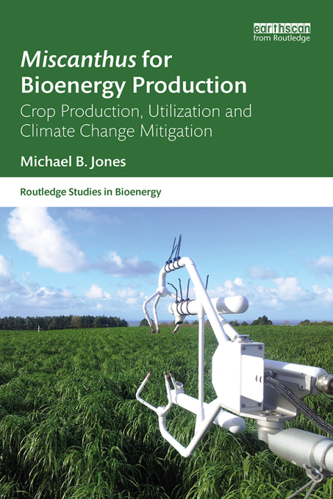 Cover image for book Miscanthus for Bioenergy Production