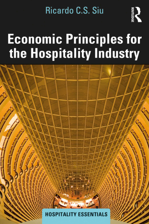 Cover image for book Economic Principles for the Hospitality Industry
