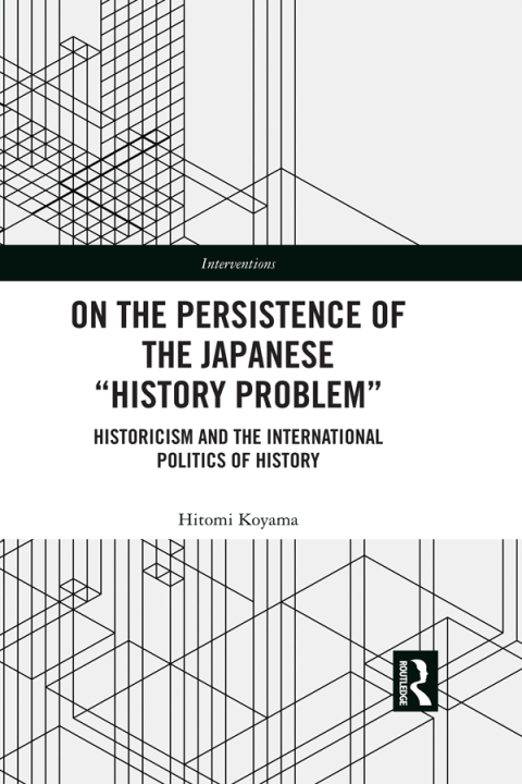 Cover image for book On the Persistence of the Japanese History Problem