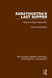 Cover image: Zarathustra's Last Supper 1st edition 9781138089624