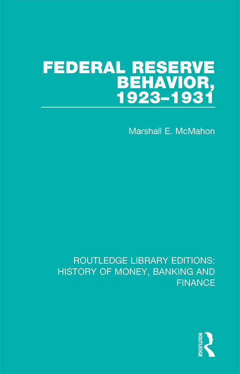 Cover image for book Federal Reserve Behavior, 1923-1931