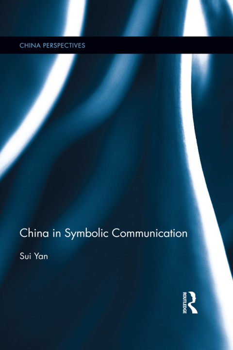 Cover image for book China in Symbolic Communication