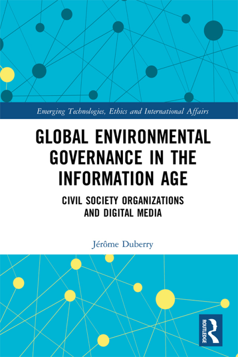 Cover image for book Global Environmental Governance in the Information Age