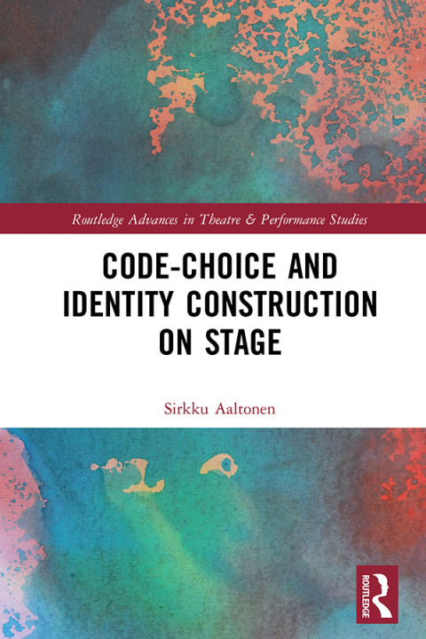 Cover image for book Code-Choice and Identity Construction on Stage