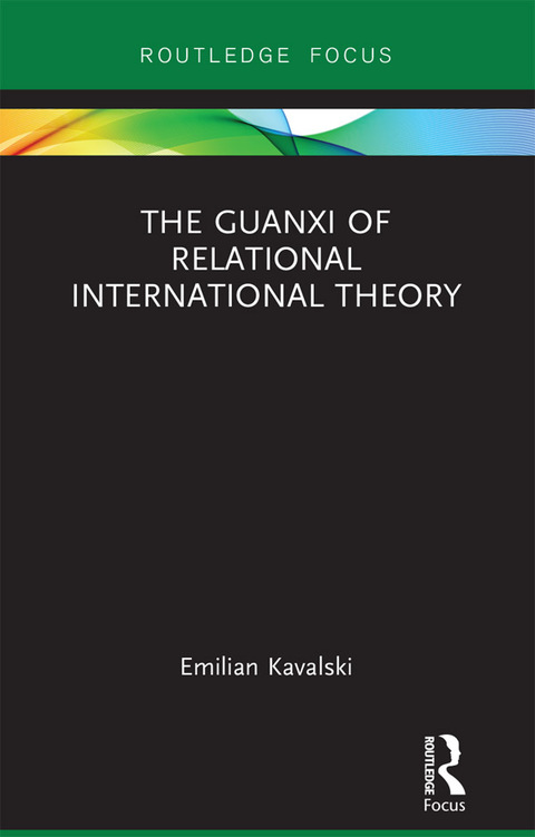 Cover image for book The Guanxi of Relational International Theory