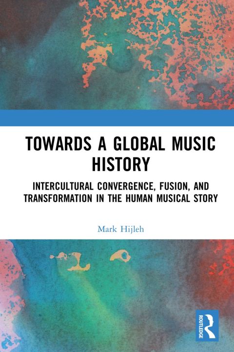 Cover image for book Towards a Global Music History