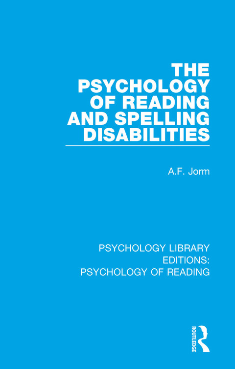 Cover image for book The Psychology of Reading and Spelling Disabilities