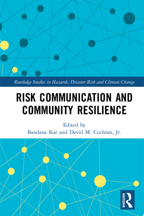 Cover image for book Risk Communication and Community Resilience
