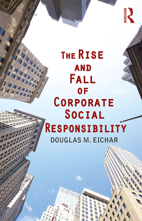 Cover image for book The Rise and Fall of Corporate Social Responsibility