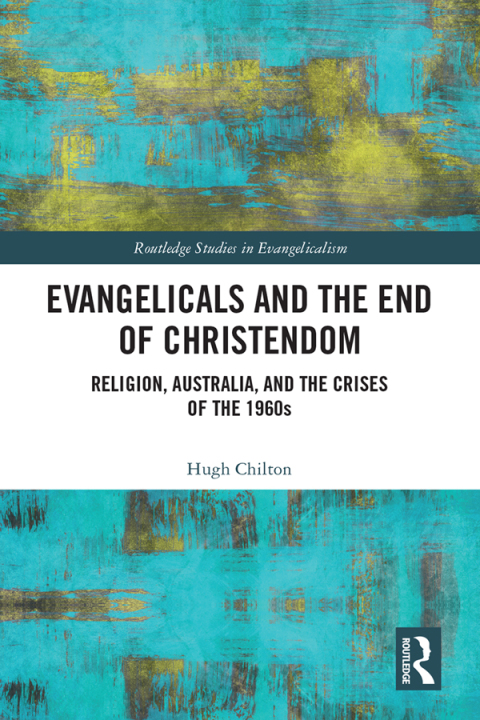 Cover image for book Evangelicals and the End of Christendom