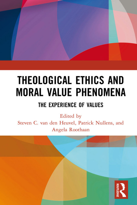 Cover image for book Theological Ethics and Moral Value Phenomena